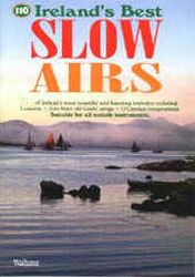 110 Ireland's Best Slow Airs.