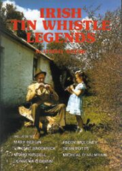 Irish Tin Whistle Legends Irish Tin Whistle Legends
