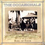 The Occasionals - Reel of Four