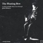 John Doherty-"The Floating Bow"