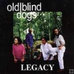 Old Blind Dogs-"Legacy"