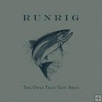 Runrig - The One That Got Away