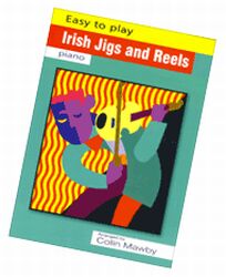 Easy to Play Irish Jigs & Reels