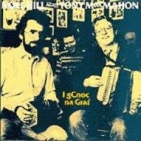 Noel Hill & Tony MacMahon - I Gcnoc Na Grai