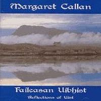 Margaret Callan - Faileasan Uibhist