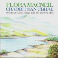 Flora Macneil - Craobh Nan Ubhal