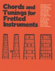 Chords & Tunings for Fretted Instruments Chords & Tunings for Fretted Instruments