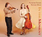 Alastair Fraser & Natalie Haas - In th Moment