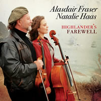 Alastair Fraser & Natalie Haas - Highlander's Farewell