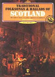 Traditional Folk Songs & Ballads of Scotland Vol 1
