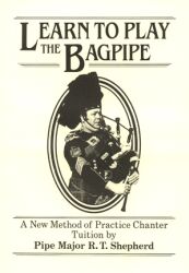 Learn to Play the Bagpipes Learn to Play the Bagpipes