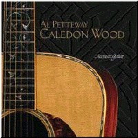 Al Petteway-"Caledon Wood"