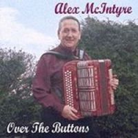 Alex McIntyre - Over the Buttons