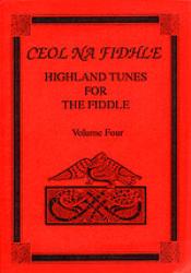 Ceol Na Fidhle - Highland Tunes for the Fiddler Vol 4