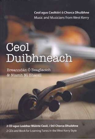 Ceol Duibhneach - Music & Musicians from West Kerry