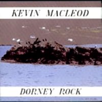 Kevin Macleod-"Dorney Rock"