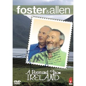 Foster & Allen - A Postcard from Ireland