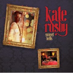 Kate Rusby - "Sweet Bells"